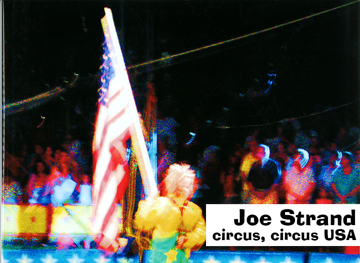 Joe Strand: circus, circus USA